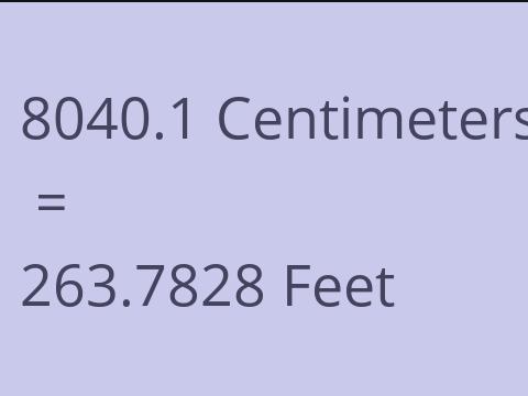 8040.1 CM TO FEET