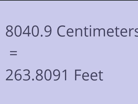 8040.9 CM TO FEET