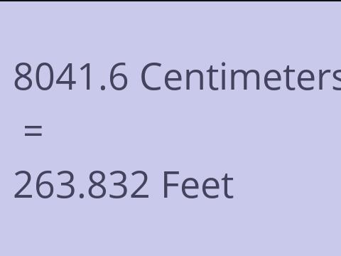 8041.6 CM TO FEET