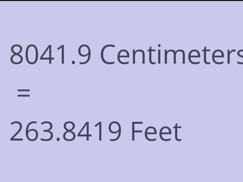8041.9 CM TO FEET