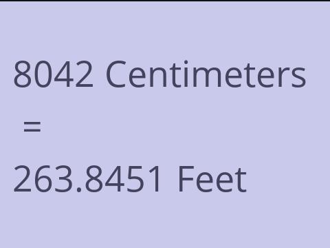8042 CM TO FEET