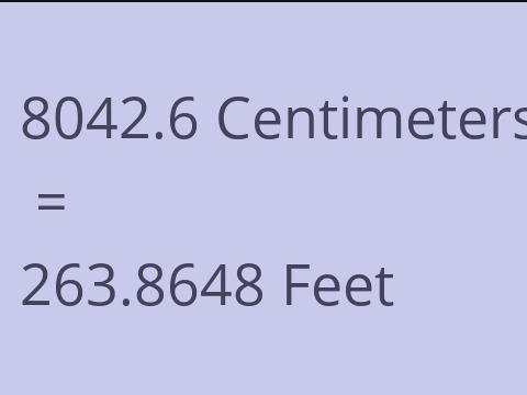 8042.6 CM TO FEET