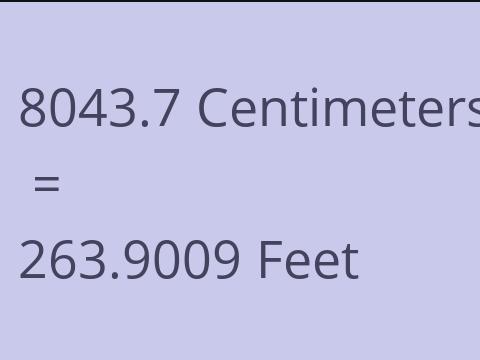 8043.7 CM TO FEET