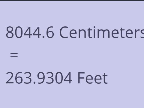 8044.6 CM TO FEET