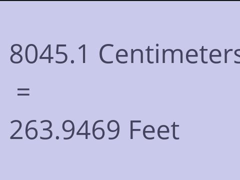 8045.1 CM TO FEET