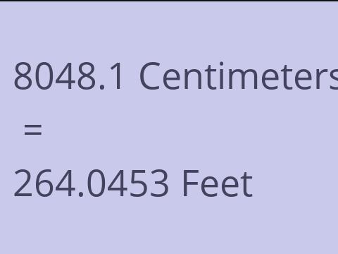 8048.1 CM TO FEET