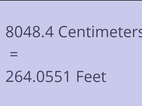8048.4 CM TO FEET