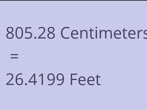 805.28 CM TO FEET