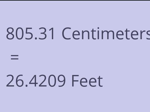 805.31 CM TO FEET