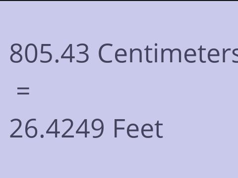 805.43 CM TO FEET