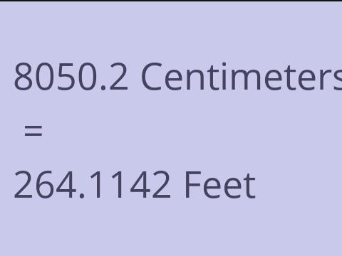 8050.2 CM TO FEET