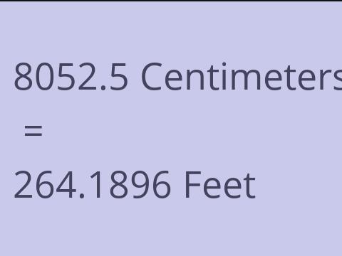 8052.5 CM TO FEET