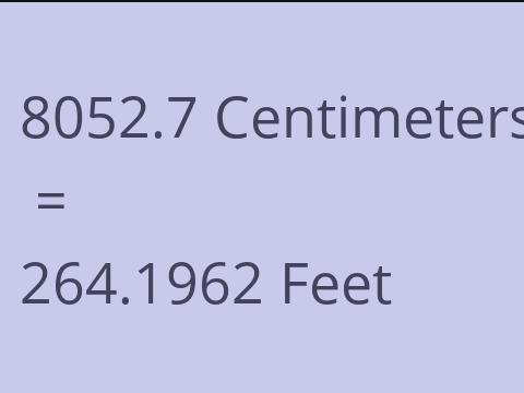 8052.7 CM TO FEET