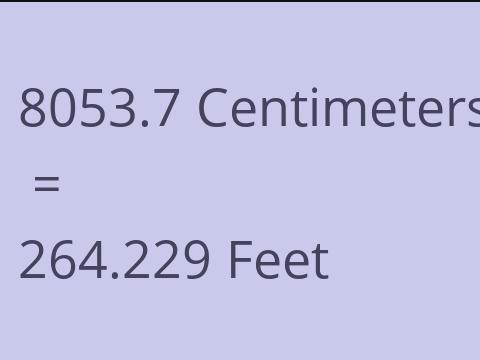 8053.7 CM TO FEET