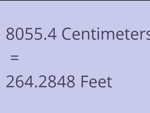 8055.4 CM TO FEET