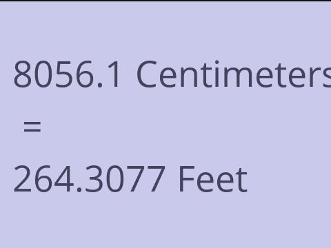 8056.1 CM TO FEET