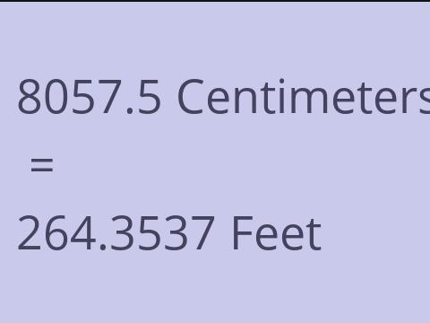 8057.5 CM TO FEET