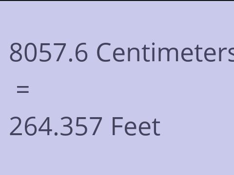 8057.6 CM TO FEET