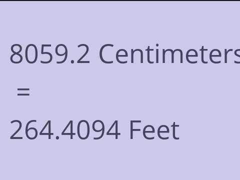 8059.2 CM TO FEET
