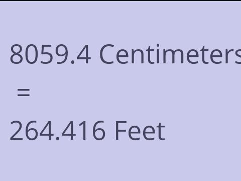 8059.4 CM TO FEET