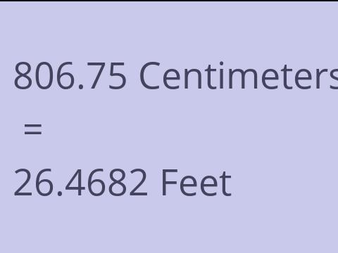 806.75 CM TO FEET