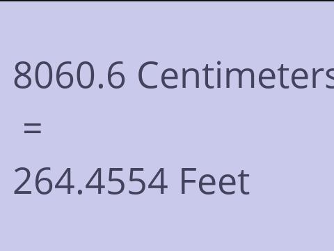 8060.6 CM TO FEET
