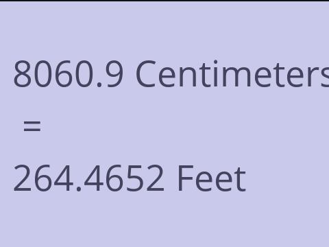 8060.9 CM TO FEET