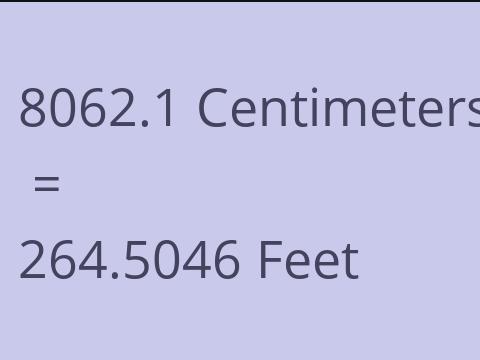 8062.1 CM TO FEET
