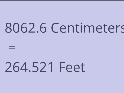 8062.6 CM TO FEET