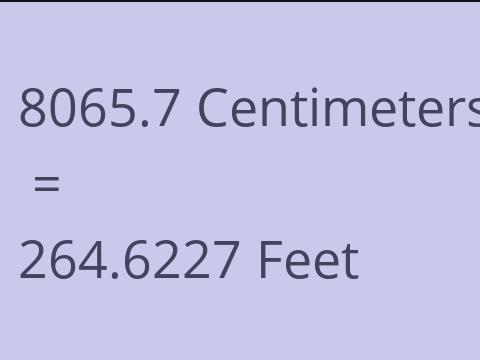 8065.7 CM TO FEET
