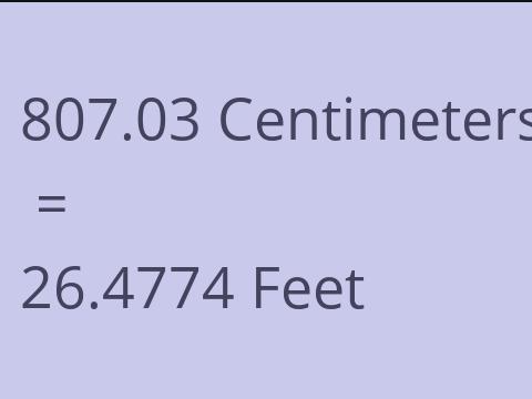 807.03 CM TO FEET