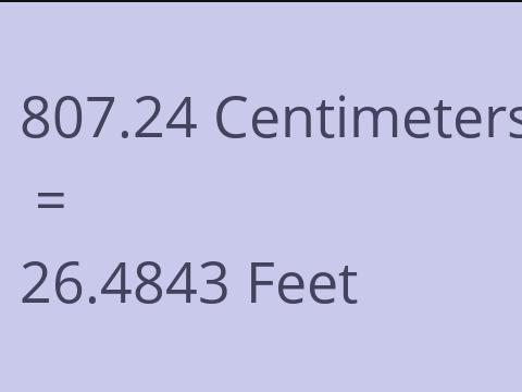 807.24 CM TO FEET