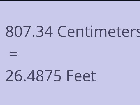 807.34 CM TO FEET