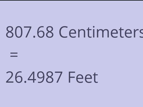 807.68 CM TO FEET