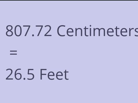 807.72 CM TO FEET