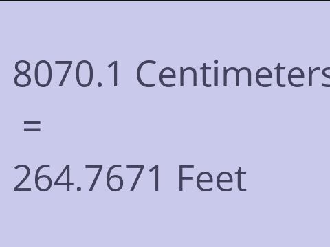 8070.1 CM TO FEET