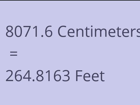 8071.6 CM TO FEET