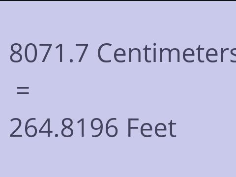 8071.7 CM TO FEET