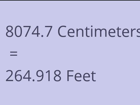 8074.7 CM TO FEET