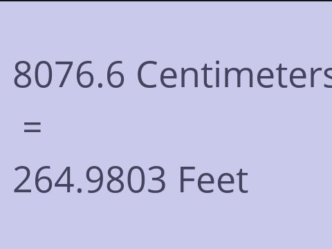 8076.6 CM TO FEET