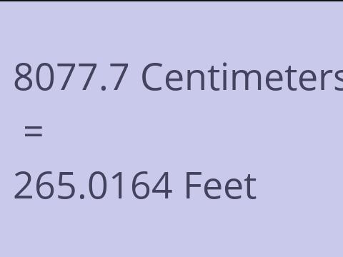 8077.7 CM TO FEET