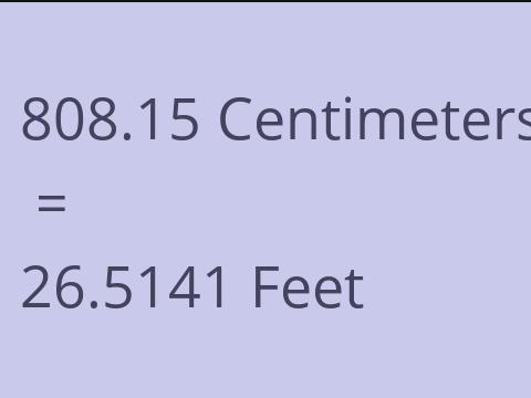 808.15 CM TO FEET