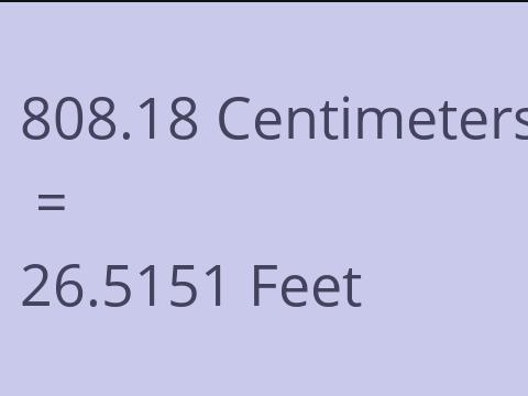 808.18 CM TO FEET