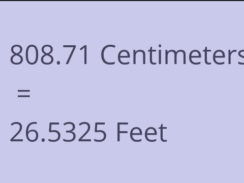 808.71 CM TO FEET