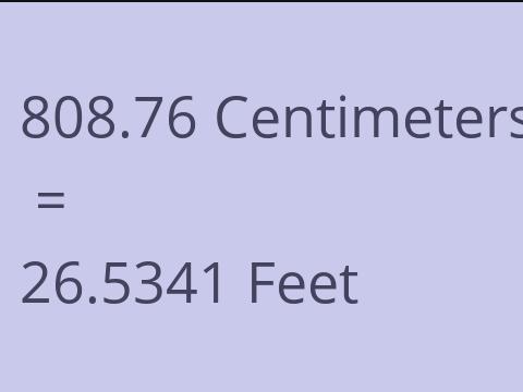 808.76 CM TO FEET