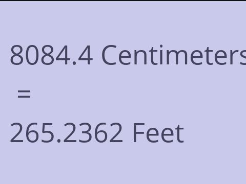 8084.4 CM TO FEET