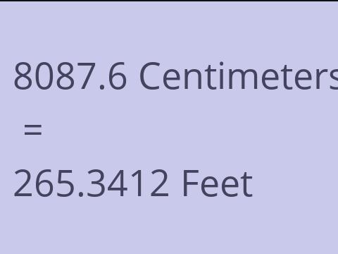 8087.6 CM TO FEET