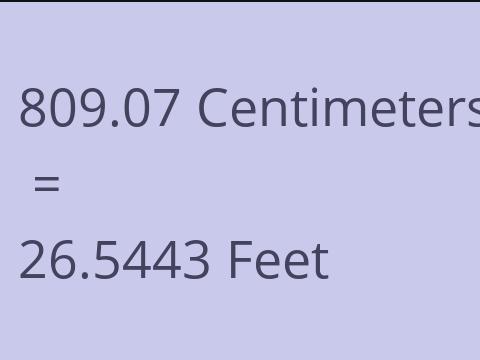 809.07 CM TO FEET