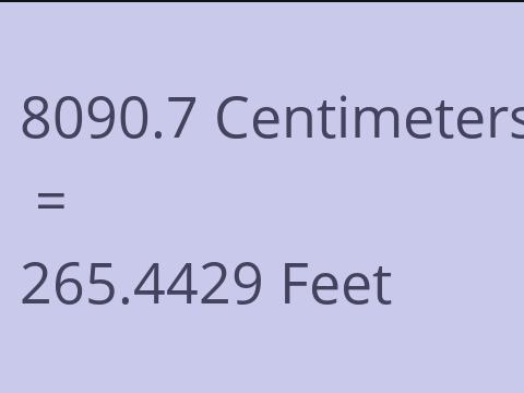 8090.7 CM TO FEET