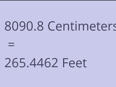 8090.8 CM TO FEET